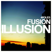 4Poles - Fusion Illusion