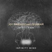 Joy Marquez, Zeuqram - Infinity Minds
