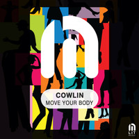 Cowlin - Move Your Body