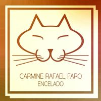 Carmine Rafael Faro - Encelado