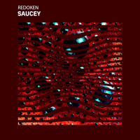 Redoken - Saucey