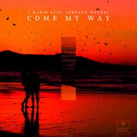 J-Marin - Come My Way (feat. Jordann Wrubel)