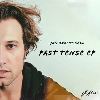 Jon Robert Hall - Past Tense
