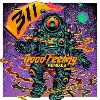 311 - Good Feeling (Remixes)