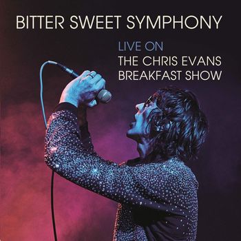 Richard Ashcroft - Bitter Sweet Symphony (Live on The Chris Evans Breakfast Show)