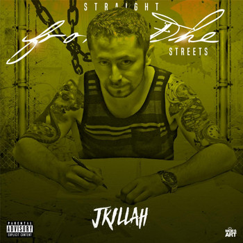 J-Killah - Straight from the Streets (Explicit)
