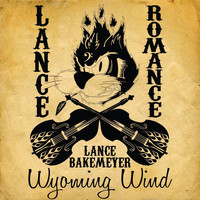 Lance Romance Bakemeyer - Wyoming Wind