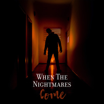 Various Artists - When the Nightmares Come