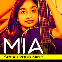 MIA - Speak Your Mind