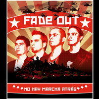 Fade Out - No Hay Marcha Atras