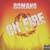 Romano - On Fire (Explicit)