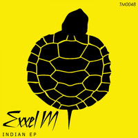 Exxel M - Indian EP