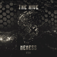 Meness - The Hive