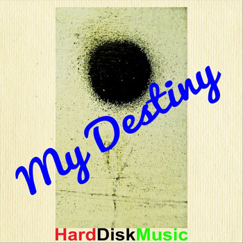 Harddiskmusic - My Destiny