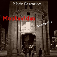 Mario Cazeneuve - Montevideo