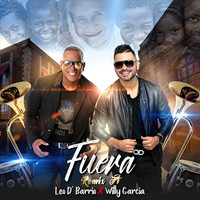 Leo D'barrio - Fuera (feat. Willy Garcia)