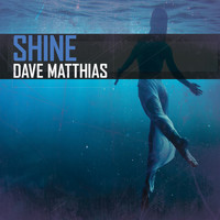 Dave Matthias - Shine