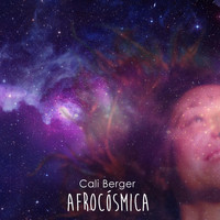 Cali Berger - Afrocosmica