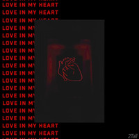 2tall - Love in My Heart (feat. Jaylikethealphabet)