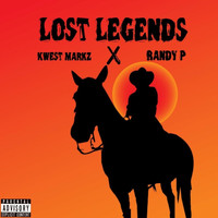 Kwest Markz - Lost Legends (feat. Randy P) (Explicit)