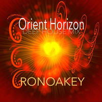 Ronoakey - Orient Horizon (Deep House Mix)