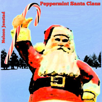 Nelson Jenstad - Peppermint Santa Claus