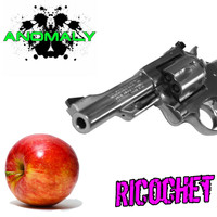 Anomaly - Ricochet (Explicit)
