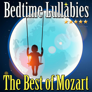 Eugene Lopin - Bedtime Lullabies: The Best of Mozart