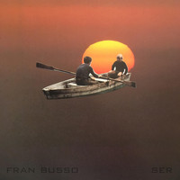 Fran Busso - Ser