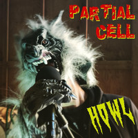 Partial Cell - Howl