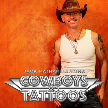 Jack Nathan Harding - Cowboys and Tattoos