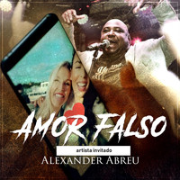 Alexander Abreu - Amor Falso