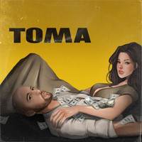 Toma - Toma (Explicit)