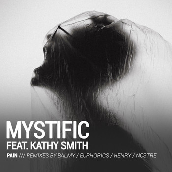 Mystific - Pain (Remixes Included)
