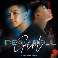 Cường Seven - Beautiful Girl (Remix)
