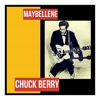 Chuck Berry - Maybellene