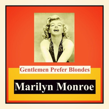 Marilyn Monroe - Gentlemen Prefer Blondes