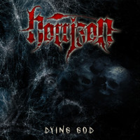 Horrizon - Dying God (Explicit)