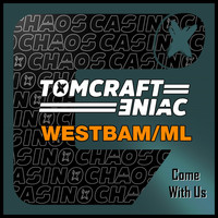 Tomcraft, Eniac & Westbam/ML - Come with Us