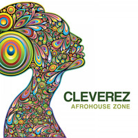 Cleverez - Afrohouse Zone