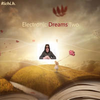 richi.h. - Electronic Dreams Two