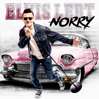 Norry - Elvis lebt