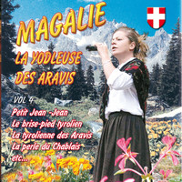 Magalie - La yodleuse Aravis, Vol. 4