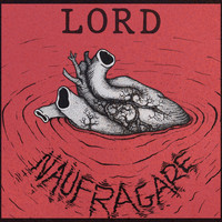 Lord - Naufragare (Explicit)