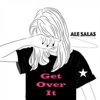 Ale Salas - Get over It