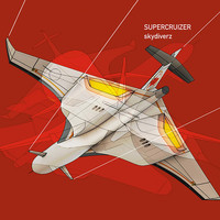 Supercruizer - Skydiverz (Deluxe Edition)