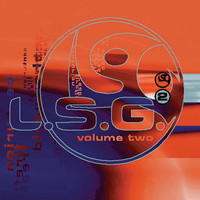 L.S.G. - Volume Two (The Vinyl Mixes)