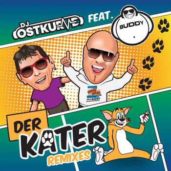 DJ Ostkurve feat. Buddy - Der Kater (Remix Edition)