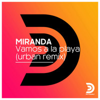 Miranda - Vamos a la Playa (Urban Remix)
