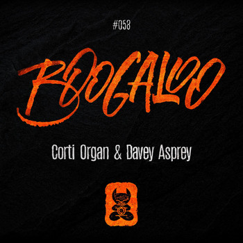Corti Organ & Davey Asprey - Boogaloo